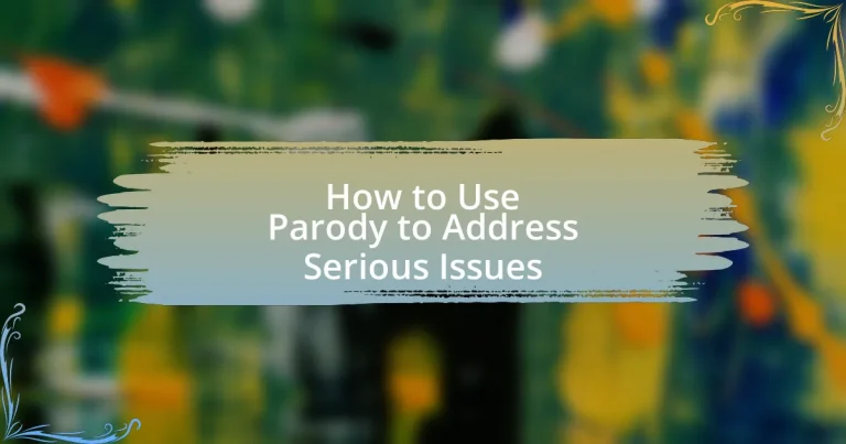 How to Use Parody to Address Serious Issues