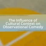 The Influence of Cultural Context on Observational Comedy