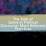 The Role of Satire in Political Discourse: More Relevant Than Ever