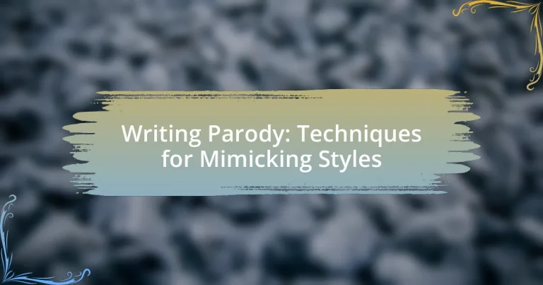 Writing Parody: Techniques for Mimicking Styles