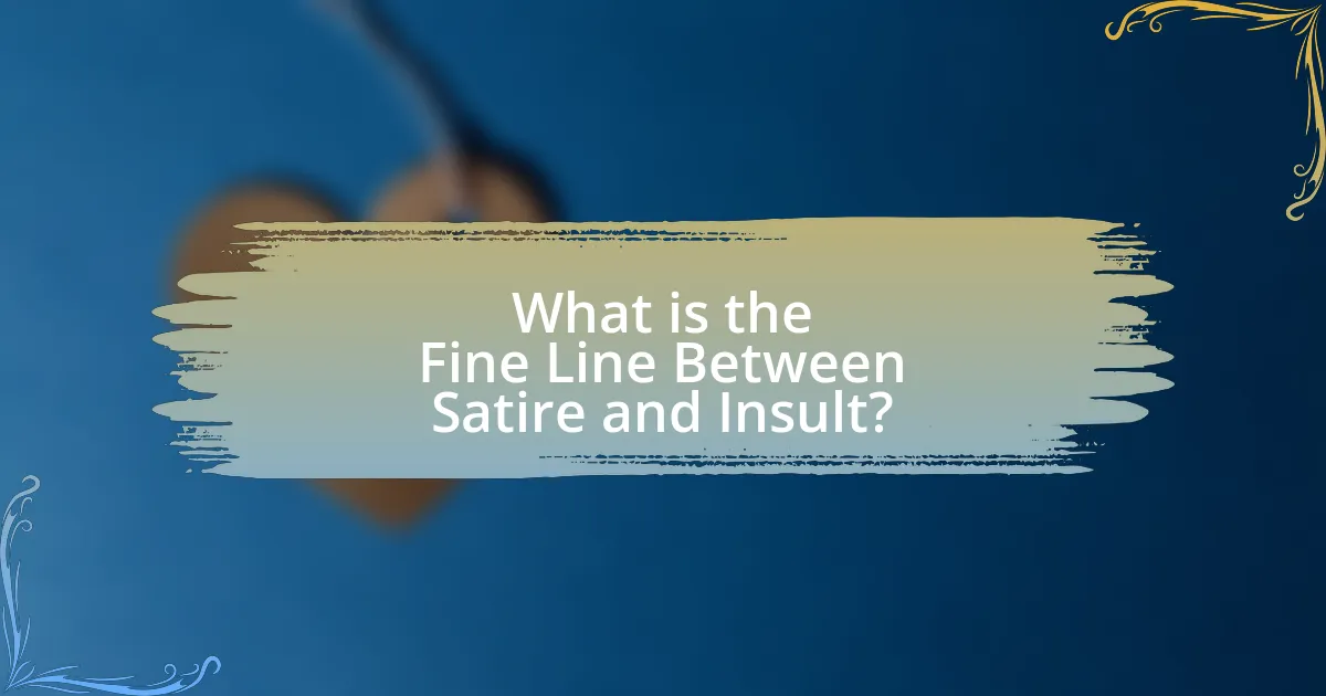 What is the Fine Line Between Satire and Insult?