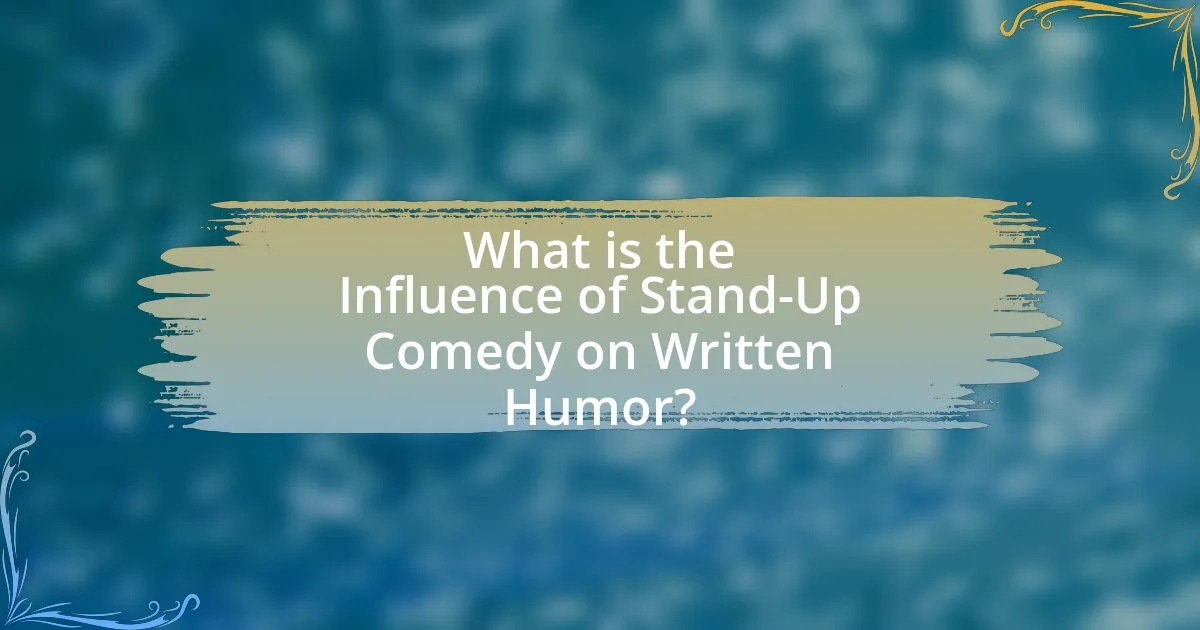 What is the Influence of Stand-Up Comedy on Written Humor?